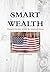 Smart Wealth: Financial Fre...