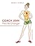 Coach Jenn The Life Changer by Daniel O'Neil
