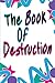 The Book Of Destruction
