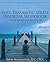 Post-Traumatic Stress Disorder Workbook: Practical Help and Information for PTSD (Provost)