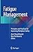 Fatigue Management by Amir Sharafkhaneh