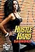 Hustle Hard (If It Ain't About the Money)