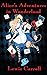Alice's Adventures in Wonderland (Illustrated)