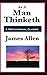 As a Man Thinketh