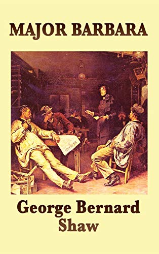 Major Barbara: A Play of Morality, Wealth, and Social Power
