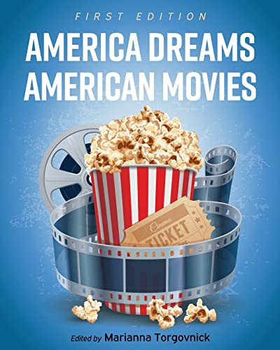 America Dreams American Movies: Film, Culture, and the Popular Imagination (Paperback)