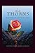 I Had Thorns
