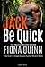 Jack Be Quick (Strike Force: An Iniquus Romantic Suspense Mystery Thriller)