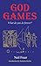 God Games by Neil Freer