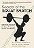 Secrets of the Squat Snatch