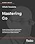 Mastering Go
