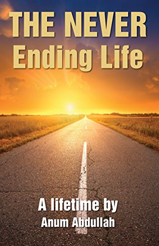 The Never Ending Life (Kindle Edition)