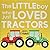 The Little Boy Who Just Loved Tractors by Jean Tymms