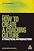 How to Create a Coaching Culture: A Practical Introduction (HR Fundamentals)