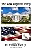 The New Populist Party by William Trest Jr.