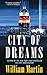 City of Dreams: A Peter Fallon Novel (Peter Fallon and Evangeline Carrington, 4)