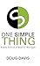 One Simple Thing: A Daily E...