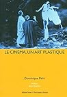 Le cinéma, un art...