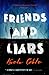 Friends and Liars