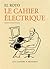 Le cahier électrique