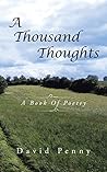 A Thousand Thoughts: A Book of Poetry