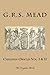 Chaldean Oracles Volumes I & II: The Complete Works