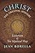 Christ the Original Mystery: Esoterism and the Mystical Way, With Special Reference to the Works of Rene Guenon