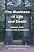 The Business of LIfe and De...