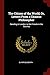The Citizen of the World; Or, Letters From a Chinese Philosopher: Residing in London, to His Friends in the Country