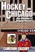 Hockey and Chicago: One Can...