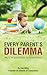 Every Parent's Dilemma by Don Berg