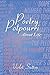 Poetry Potpourri: About Life