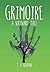 Grimoire: A Wayward Tale