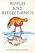 Ripples and Reflections II by Anthony Van Wensveen