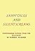 Sappy Tales and Silent Screams by Norbert Friedman