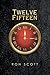 Twelve Fifteen by Ron Scott