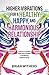 Higher Vibrations for a Healthy, Happy and Harmonious Relatio... by Brian Withers