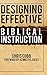 Designing Effective Biblica...