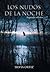 Los nudos de la noche by Silvia Ortiz