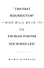 “The First Resurrection”—Who Will Be in It? Or, the Main Purpose for Human Life!