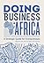 doing business in africa: a...