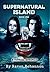 Supernatural Island Book On...