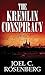 The Kremlin Conspiracy by Joel C. Rosenberg