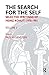 The Search for the Self: Selected Writings of Heinz Kohut 1978-1981