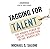 Tagging for Talent Lib/E: The Hidden Power of Social Recognition in the Workplace