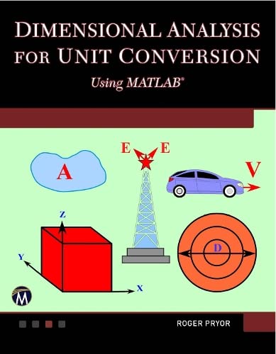 Dimensional Analysis for Unit Conversions Using MATLAB (Kindle Edition)
