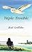 Triple Trouble by Rod Grifiths