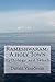 Rameshwaram- A holy Town by Darani vasudevan