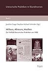 Milieus, Akteure, Medien: Zur Vielfalt Literarischer Praktiken Um 1900 (Literarische Praktiken in Skandinavien) (German Edition)