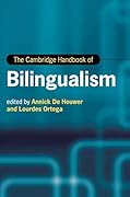 The Cambridge Handbook of Bilingualism